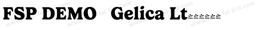 FSP DEMO   Gelica Lt字体转换